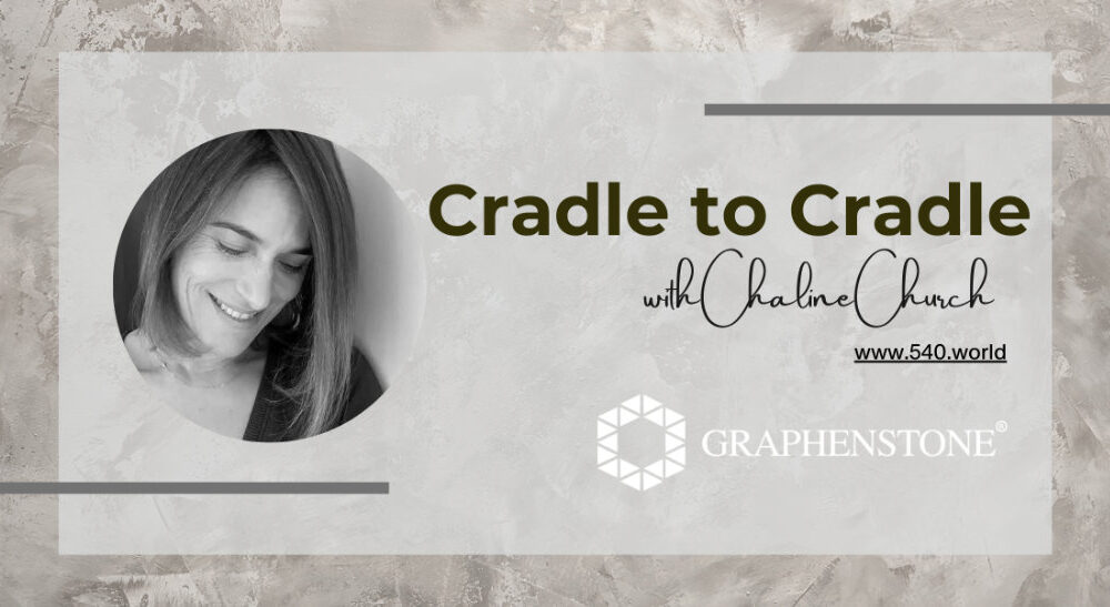 Cradle to Cradle with Chaline Church